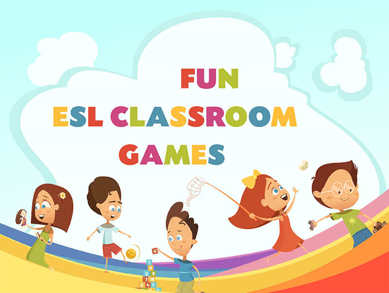 Fun ESL Classroom Games