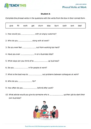 ESL Work Phrasal Verbs Activity, upper-intermediate B2, gap-fill, questions, group and pair work