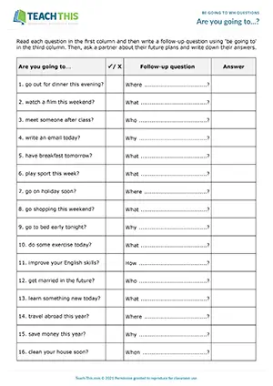 ESL Be Going To Wh questions speaking activity preview for elementary: forming, asking and answering future plans in pairs.