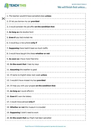 ESL mixed conditionals game for upper-intermediate B2: sentence completion, unless/as long as, group work