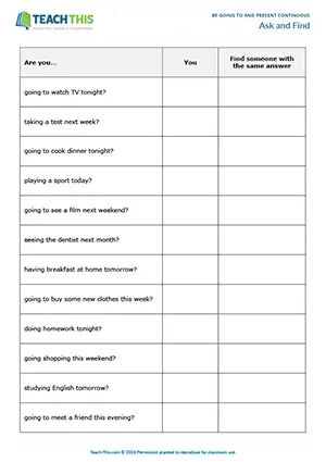 ESL Find Someone Who activity preview: students use be going to and present continuous questions about future plans and arrangements at Elementary A1-A2.