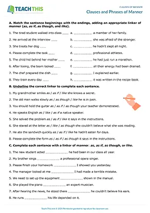 ESL Clauses and Phrases of Manner worksheet for intermediate B1: matching,
multiple choice, gap-fill, writing sentences and a paragraph, pair work