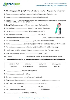 ESL Just, Yet and Already Worksheet resource preview for pre-intermediate A2: gap-fill, binary choice, sentence completion, writing and rewriting sentences