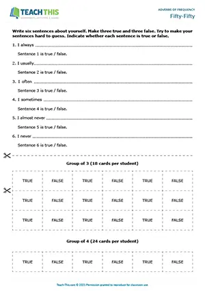 ESL adverbs of frequency guessing game for elementary A1-A2, writing true and false sentences, pair and group work