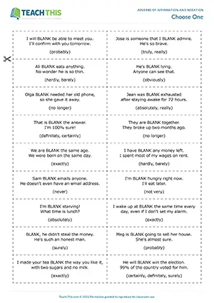 ESL adverbs of affirmation or negation game for upper-intermediate B2, matching, sentence completion, group work