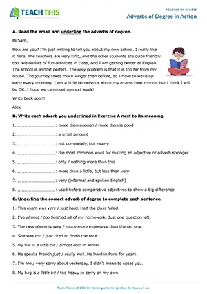 ESL adverbs of degree worksheet for pre-intermediate A2, identifying, matching, binary choice, error correction, gap-fill, unscrambling, asking and answering questions, pair work