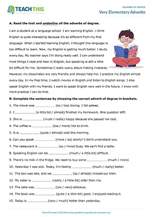 ESL adverbs of degree worksheet for elementary A1-A2, identifying, error correction, sentence writing, pair speaking